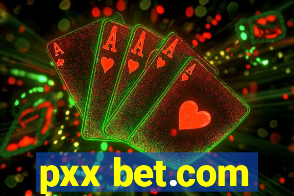 pxx bet.com